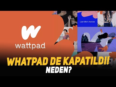 Wattpad de Kapatıldı! Neden?
