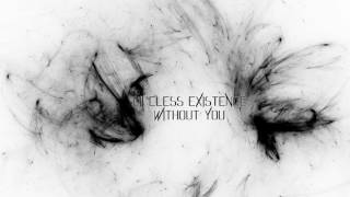 Lifeless Existence - Without you