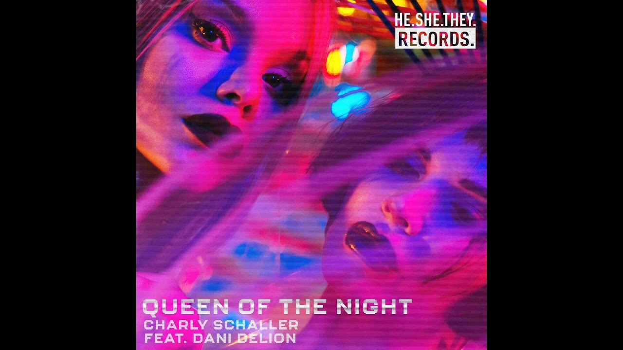 Charly Schaller - Queen Of The Night (Empress Mix) (HE.SHE.THEY. Records, HST011)