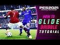 PES 2021 | How to Glide Dribble Tutorial - Super Effective Skill!