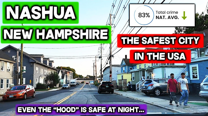 NASHUA: The Safest City in America - Why Is There No Crime?