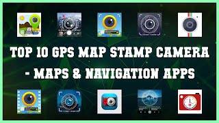 Top 10 Gps Map Stamp Camera Android Apps screenshot 2