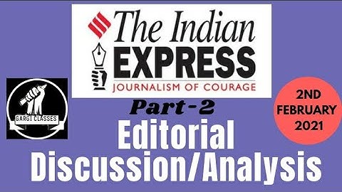 2nd February 2021 | Part-2 | Gargi Classes Indian Express Editorial Analysis/Discussion