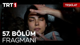 Teşkilat 57. Bölüm Fragmanı
