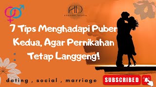 7 Tips Menghadapi Puber Kedua Agar Pernikahan Tetap Langgeng Marriage Life Pernikahan