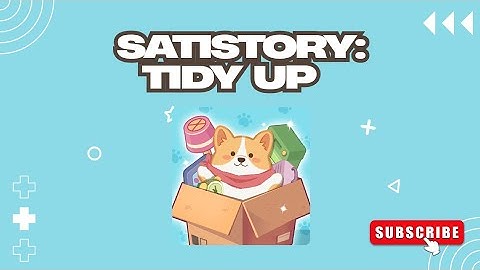 Satistory: Tidy Up Level 24 Gameplay 🧩🧩