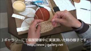 井上守人竹芸作品展 大和結び巻き方 Youtube