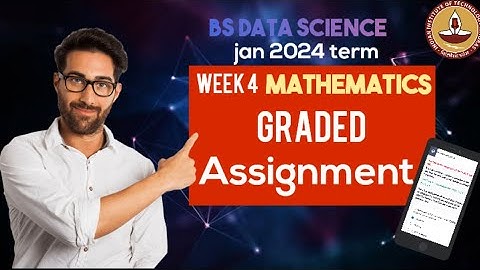 Maths week4 graded assignment iit madras data science #iit madrad