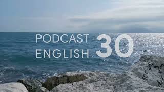 Podcast English - Luyện Nghe Tiếng Anh Mỗi Ngày - No.30