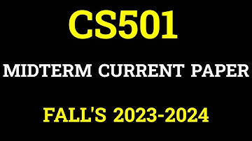 CS501 II MID TERM II CURRENT PAPER II FALL