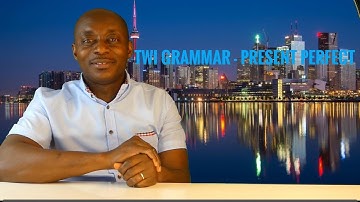 Twi Grammar | Present Perfect Tense | Learn Twi with Opoku | Asante twi