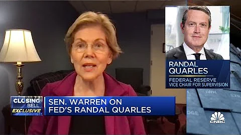 Senator Elizabeth Warren on Fed's Randal Quarles' ...