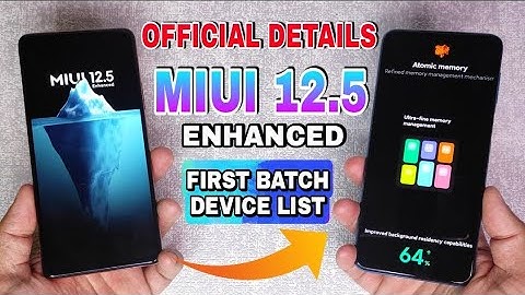 OFFICIAL MIUI 12.5 ENHANCED FIRST BATCH DEVICE LIST | MIUI 12.5 ENHANCED OFFICIAL NEW CHANGES 🔥