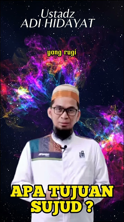 Hikmah Sujud dalam Shalat - Ustad Adi #thequotes #shorts