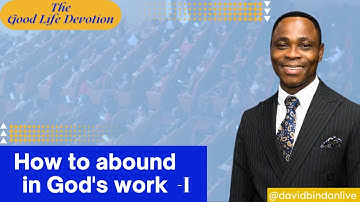 How to Abound in God