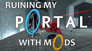 Ruining my Portal 1 install with mods