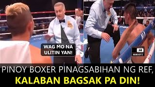 Pinoy Boxer PInagsabihan ng Referee Pero Kalaban Bagsak Pa Din