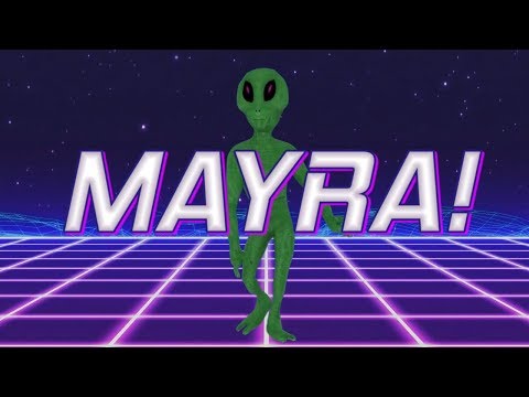happy-birthday-mayra!---alien-remix