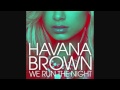 Havana Brown Pitbull We Run The Night