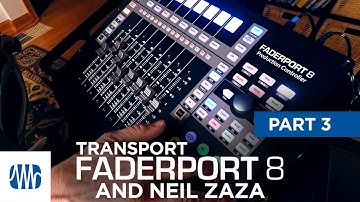 PreSonus—Neil Zaza on the Faderport 8 Part 3: Transport