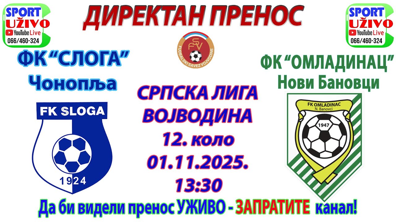 FK Sloga Čonoplja - FK Omladinac Novi Banovci - 01.11.2025. DIREKTAN PRENOS