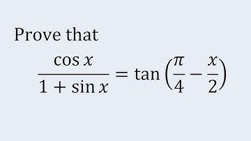 Prove that cosx/(1+sinx)=tan(pi/4-x/2)