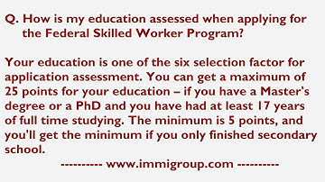 How is my education assessed when applying for the Federal Skilled Worker Program?