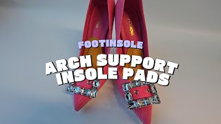FOOTINSOLE Arch Insole Pads , Being a Fashionista without pain. Amazon best seller #footinsole #fy
