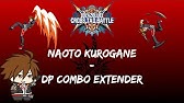 Ver2 Blazblue Cross Battle Naoto K Basic Combos tag 黒鉄 ナオト 基礎コンボ Youtube Ver2 Blazblue Cross Battle Naoto K Basic Combos tag 黒鉄 ナオト 基礎コンボ Youtube