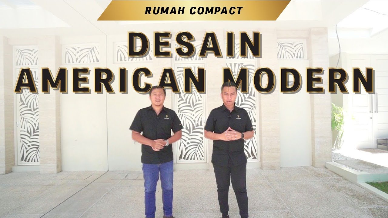  Rumah  Compact Desain  American  modern YouTube