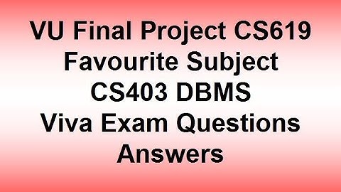 favourite Subject CS403 DBMS Viva video