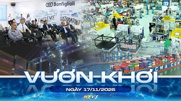 CHƯƠNG TRÌNH VƯƠN KHƠI | NGÀY 17/11/2025