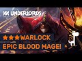 ★★★ WARLOCK CARRY!! Dota Underlords EPIC BLOOD BOUND MAGE!!