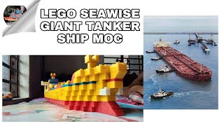 Lego Seawise Giant crude oil tanker ship moc |FIRST TANKER SHIP |