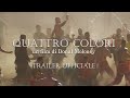 Quattro Colori - Il Calcio Storico Fiorentino I Trailer HD