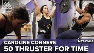 Caroline Conners Does 50 Thrusters For Time...Sort Of | Crossfit Workout