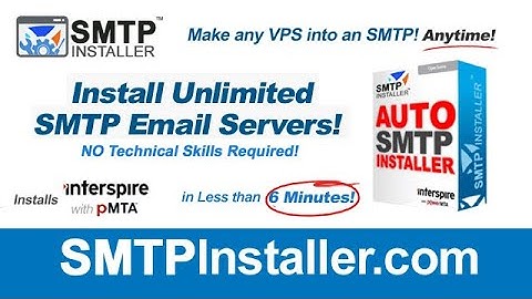 Install Automatically Unlimited SMTP Servers Everytime... Anytime!!