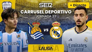 ⚽️ REAL SOCIEDAD vs REAL MADRID | EN DIRECTO #LaLiga 23/24 - Jornada 33