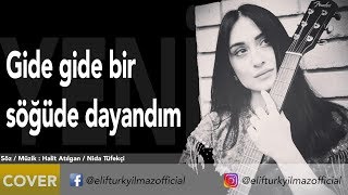 Elif Türkyılmaz - Gide gide bir söğüde dayandım Resimi