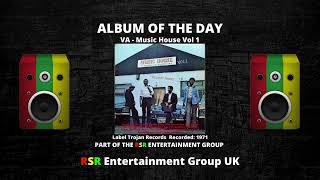 Album Of The Day  Va   House Vol 1  1971  Trojan Records  reggae
