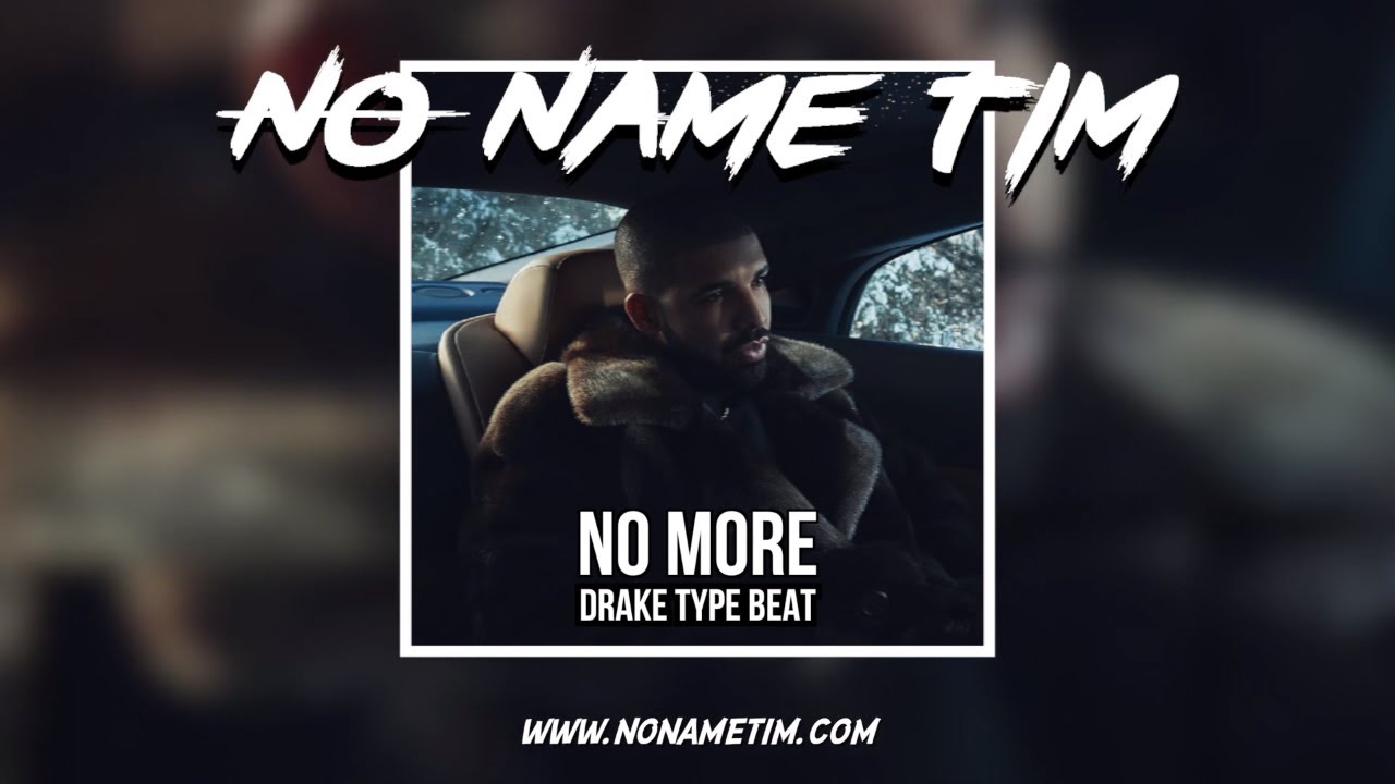No More | Drake - Dark Lane Demo Tapes Type Beat 2020 (Prod by No Name Tim)