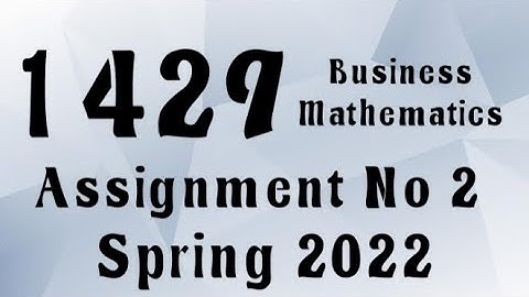 AIOU Code 1429 Solved Assignment No.2 Spring 2022 #aiou #aiousolveassignments