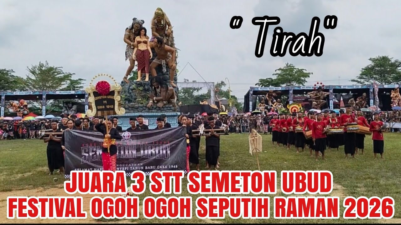 MENGANGKAT TEMA TIRAH!! SEMETON UBUD RAIH JUARA 3 FESTIVAL OGOH OGOH SEPUTIH RAMAN 2026