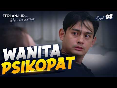 Mikir Dong Mana Mungkin Laura Lepasin Alex | TERLANJUR MENCINTAIMU | EPS 98 (4/4)