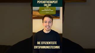Die effizienteste Entspannungsmethode #shorts #psychologie #psychotherapie #entspannung
