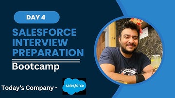 Salesforce Developer Interview preparation Bootcamp || Day 4 #salesforce #interviewready #interview