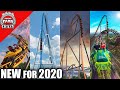 NEW 2020 Roller Coasters Recap - Upcoming Thrills