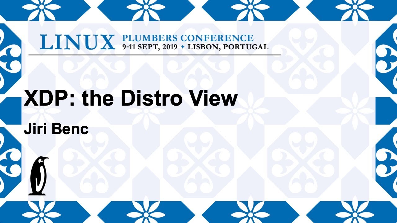 LPC2019 - XDP: the Distro View