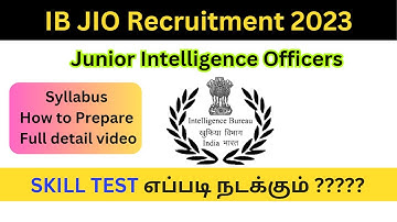 SKILL TEST JUNIOR INTELLIGENCE OFFICER | IB JIO Syllabus and Exam pattern Full details in Tamil