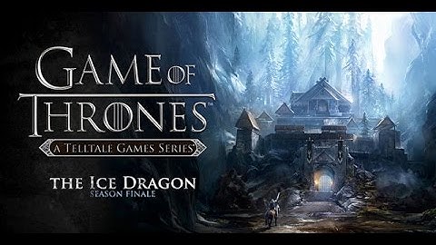 Game of Thrones Episode 6 Walkthrough